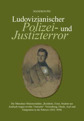 Ludovizianischer Polizei- und Justizterror von Pix,  Manfred