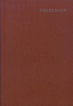 Ludwig Feuerbach: Sämtliche Werke / Band 1: Gedanken über Tod und Unsterblichkeit von Bolin,  Wilhelm, Feuerbach,  Ludwig, Jodl,  Friedrich