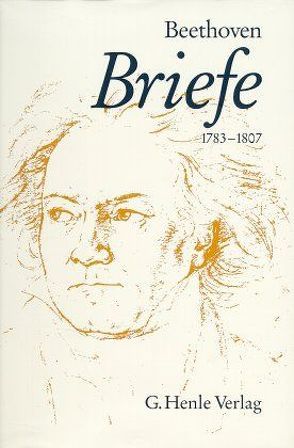 Ludwig van Beethoven – Briefwechsel Gesamtausgabe von Beethoven-Haus Bonn, Brandenburg,  Sieghard