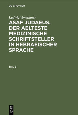 Ludwig Venetianer: Asaf Judaeus / Ludwig Venetianer: Asaf Judaeus. Teil 2 von Venetianer,  Ludwig