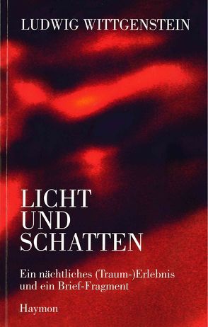 Ludwig Wittgenstein – Licht und Schatten von Somavilla,  Ilse, Wittgenstein,  Ludwig