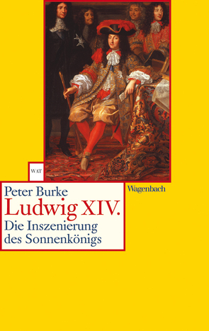 Ludwig XIV. von Burke,  Peter, Fienbork,  Matthias