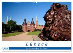 Lübeck Backsteingotik an der Trave (Wandkalender 2024 DIN A2 quer), CALVENDO Monatskalender