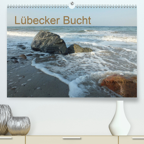 Lübecker Bucht (Premium, hochwertiger DIN A2 Wandkalender 2021, Kunstdruck in Hochglanz) von Tams,  André