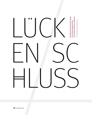 Lückenschluss von Boettger,  Till, Franz,  Birgit
