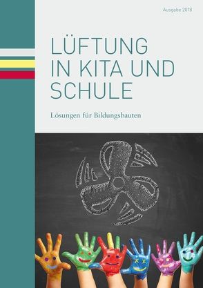 Lüftung in Kita und Schule von Laible,  Johannes