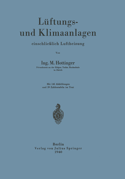 Lüftungs- und Klimaanlagen einschließlich Luftheizung von Hottinger,  M.