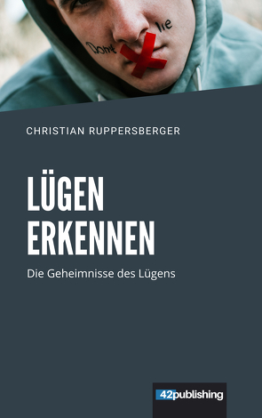 Lügen erkennen von Ruppersberger,  Christian