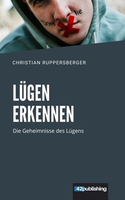 Lügen erkennen von Ruppersberger,  Christian