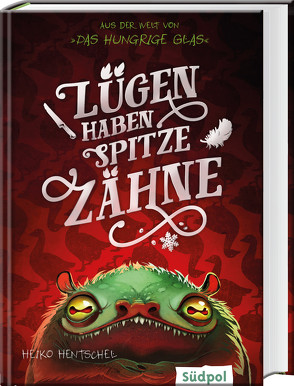 Lügen haben spitze Zähne – Fantasy-Kurzgeschichte zur Glas-Trilogie von Hentschel,  Heiko