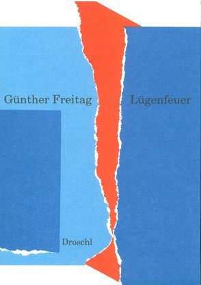 Lügenfeuer von Freitag,  Günther