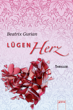 Lügenherz von Gurian,  Beatrix