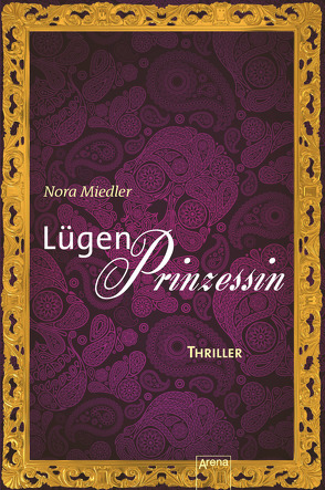 Lügenprinzessin von Miedler,  Nora