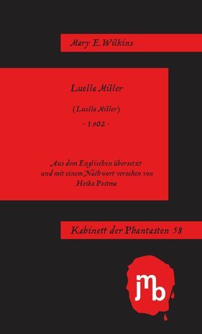 Luella Miller von Postma,  Heiko, Wilkins,  Mary E