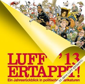 LUFF´13 Ertappt! von Henn,  Rolf