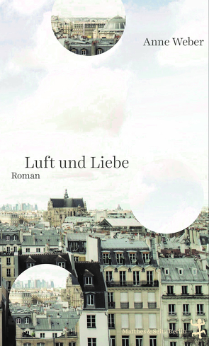 Luft und Liebe von Weber,  Anne