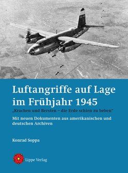 Luftangriffe auf Lage im Frühjahr 1945 von Soppa,  Konrad