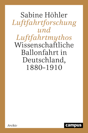 Luftfahrtforschung und Luftfahrtmythos von Höhler,  Sabine