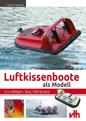 Luftkissenboote als Modell von Tulodziecki,  Stefan