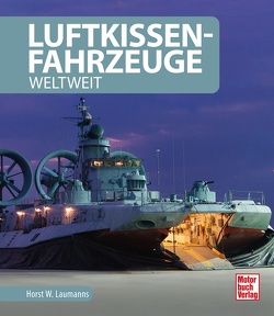 Luftkissenfahrzeuge von Laumanns,  Horst W.