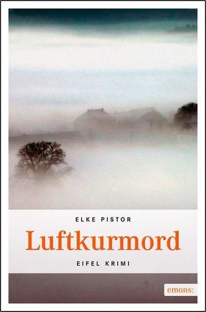 Luftkurmord von Pistor,  Elke