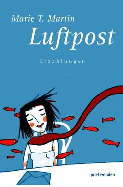 Luftpost von Martin,  Marie T