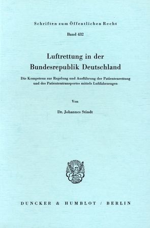 Luftrettung in der Bundesrepublik Deutschland. von Stindt,  Johannes