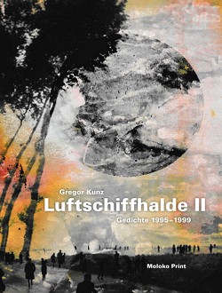 Luftschiffhalde II von Kunz,  Gregor, Pohl,  Kai