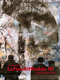 Luftschiffhalde III von Kunz,  Gregor, Pohl,  Kai