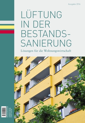 Lüftung in der Bestandssanierung von Laible,  Johannes