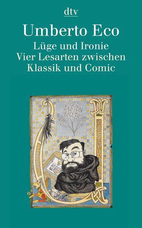 Lüge und Ironie von Eco,  Umberto, Kroeber,  Burkhart