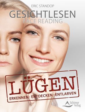 Gesichtlesen – Lügen von Standop,  Eric