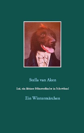 Lui, ein kleiner Münsterländer in Schottland von van Aken,  Stella