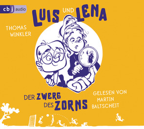 Luis und Lena – Der Zwerg des Zorns von Baltscheit,  Martin, Winkler,  Thomas