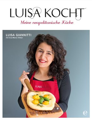 Luisa kocht von Giannitti,  Luisa, Hilker,  Eva-Maria