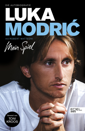 Luka Modrić. Mein Spiel von Modrić,  Luka