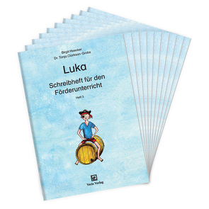 Luka. Schreibheft für den Förderunterricht 3. 10er-Pack von Clarkson-Grabs,  Tanja, Haecker,  Birgit, Stotz,  Anni I