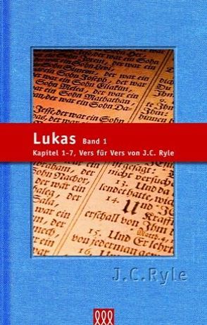 Lukas / Lukas Band 1 von Ryle,  J C