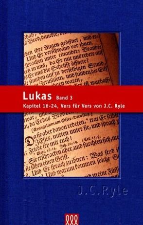 Lukas Band 3 von Ryle,  J C