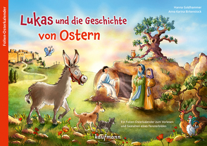 Lukas und die Geschichte von Ostern von Birkenstock,  Anna Karina, Goldhammer,  Hanna