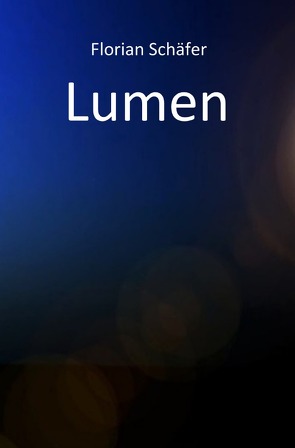 Lumen von Schäfer,  Florian