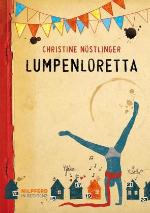 Lumpenloretta von Nöstlinger ,  Christine, Schneefuß,  Trixi