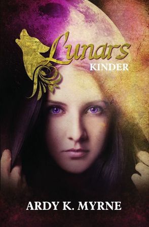 Lunars Kinder von Myrne,  Ardy K.