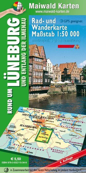 Lüneburg = Rad- und Wanderkarte – Rund um Lüneburg und entlang der Ilmenau von Maiwald,  Detlef sen. u. Björn jr., Maiwald,  Gabriele