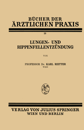 Lungen- und Rippenfellentzündung von Reitter,  Karl