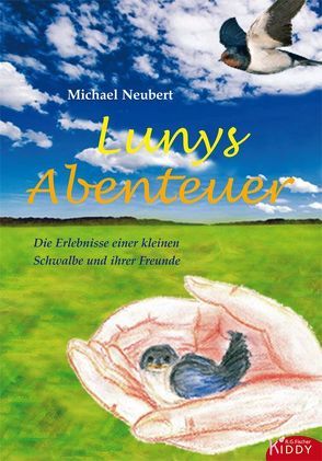 Lunys Abenteuer von Neubert,  Michael