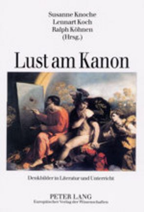 Lust am Kanon von Knoche,  Susanne, Koch,  Lennart, Köhnen,  Ralph