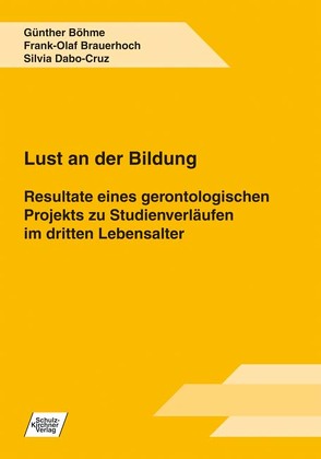 Lust an der Bildung von Böhme,  Günther, Brauerhoch,  Frank-Olaf, Dabo-Cruz,  Silvia