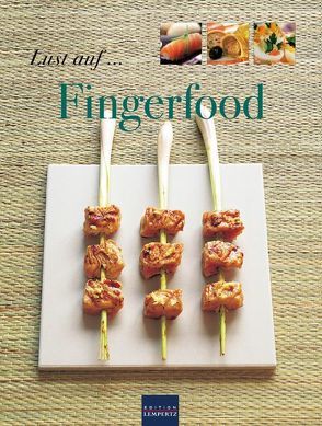 Lust auf… Fingerfood von Hauser,  Anna-Maria, Moritz,  Hans-Georg