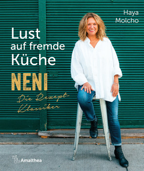 Lust auf fremde Küche von Ernst,  Michaela, Molcho,  Haya, Molcho,  Nuriel